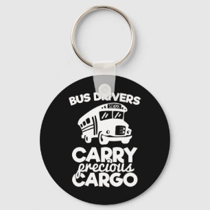 Bus Drivers Carry Precious Cargo Key Ring