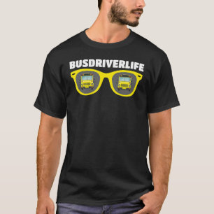 Bus Driving School Bus Driver Busdriverlife T-Shirt