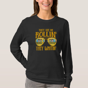 Bus Driving School Bus Driver They See Me Rollin' T-Shirt