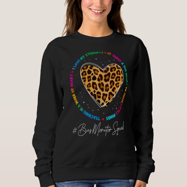 Bus Monitor Squad School Admin Appreciation Week B Sweatshirt (Front)