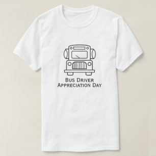 Bus Outline Bus Driver Appreciation Day T-Shirt