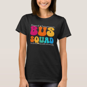 Bus Squad Appreciation Week Back to School T-Shirt