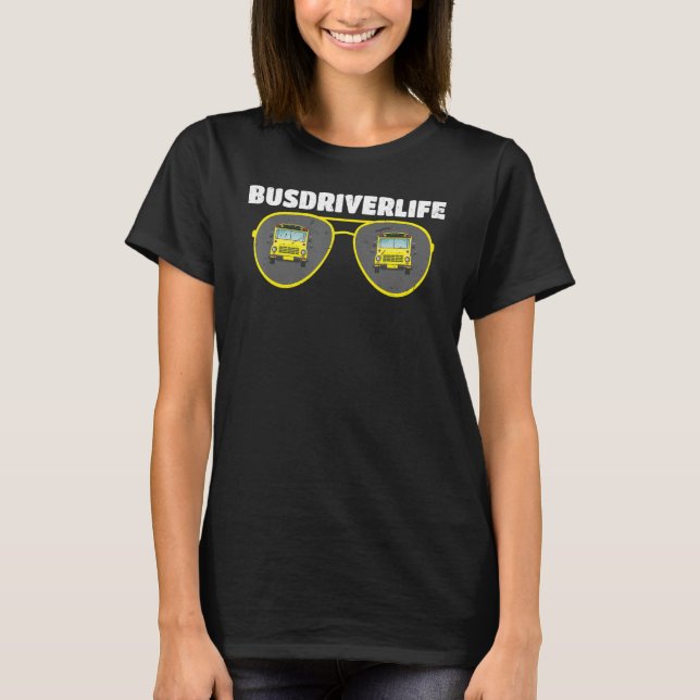 Busdriverlife Yellow School Bus Driver T-Shirt (Front)