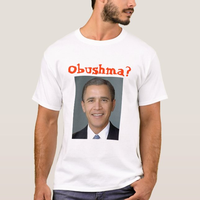 bush-obama, Obushma? T-Shirt (Front)