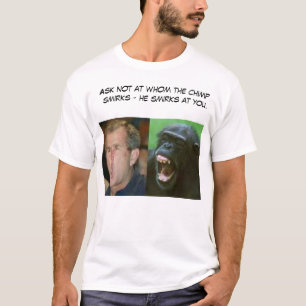 Bush or Chimp? T-Shirt