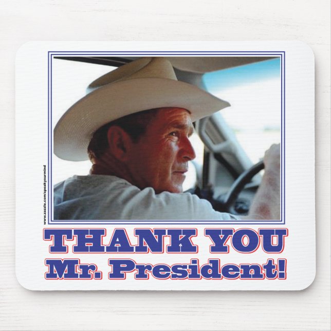 Bush-Thank-You Mouse Pad (Front)