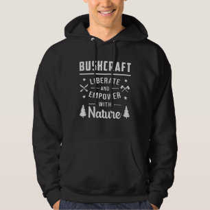Bushcraft Apocalypse Survival Outdoor Funny Gift Hoodie