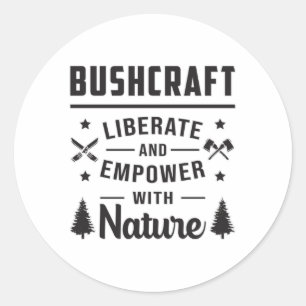 Bushcraft Apocalypse Survival Outdoor Gift Idea Classic Round Sticker