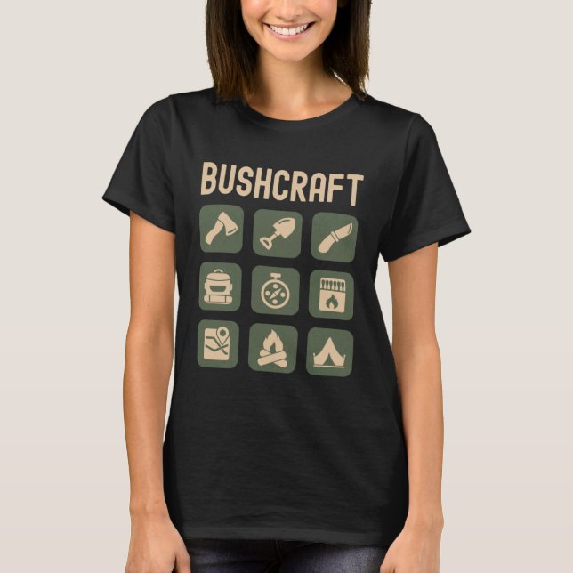 Bushcraft Outdoor Survival Living Nature Camping T-Shirt (Front)