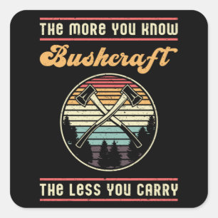 Bushcraft Survival Retro Bushcrafter Funny Gift Square Sticker
