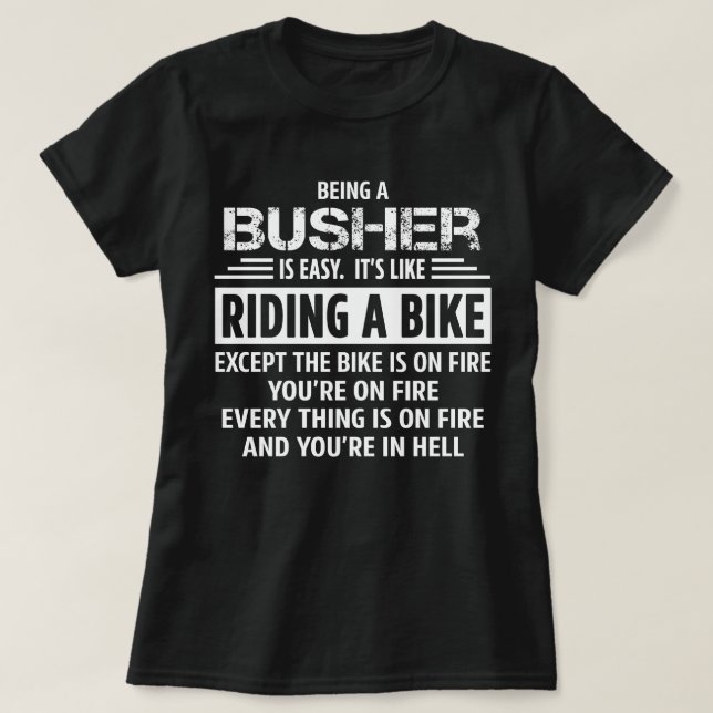 Busher T-Shirt (Design Front)