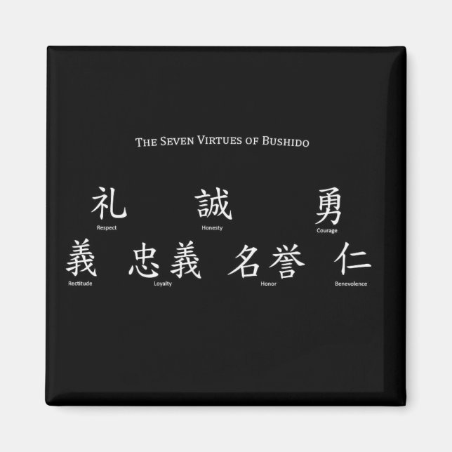 Bushido Seven Virtues Magnet (Front)