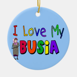 Busia "I Love My Busia" Christmas Ornament