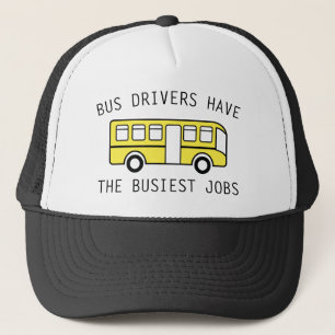 Busiest Jobs Trucker Hat