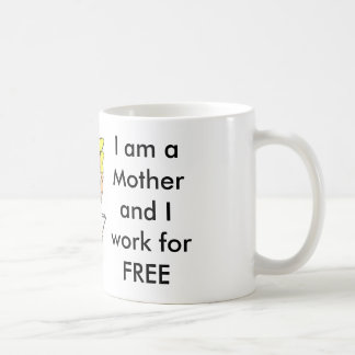 Business_augy, I am a Mother and I work for FREE Coffee Mug