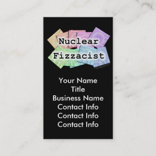 Business Card - NUCLEAR FIZZACIST