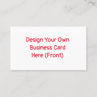 Business Card (Your own design)