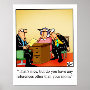 Business Humour "Mum Reference" Poster