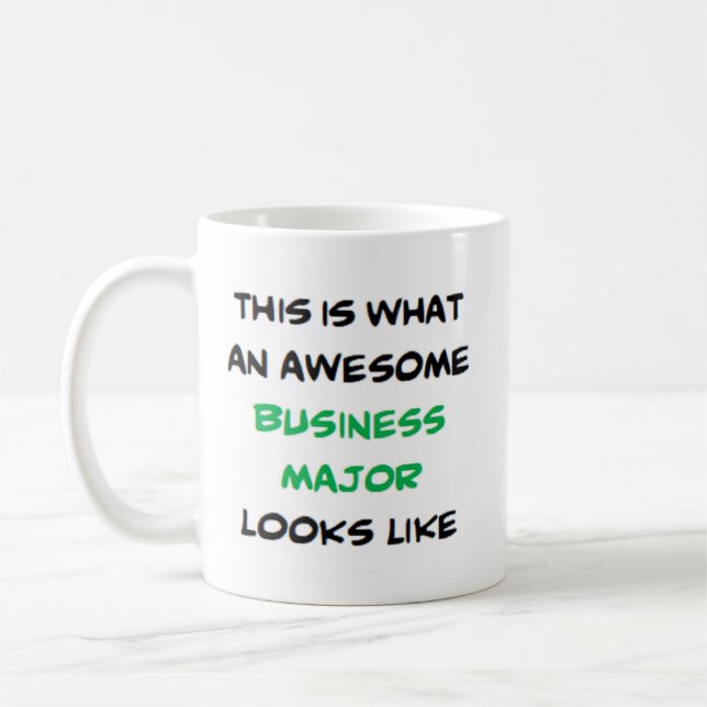 business major, awesome coffee mug (Left)