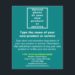 Business New Product or Service on Teal Flyer<br><div class="desc">Are you ready and excited to sell your new product or offer your new service to your customers? Are you looking for marketing material to advertise your new product or service? Please see this teal flyer. You might like it. Font colours are yellow green and white. To customise this flyer,...</div>