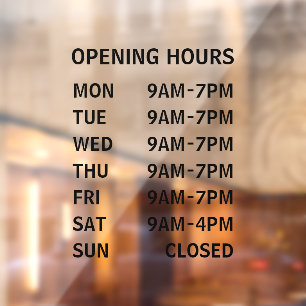Business Opening Hours Custom Window Cling