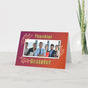 Business Photo Thanksgiving Grateful and Thankful Holiday Card