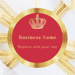 Business red gold royal crown classic round sticker<br><div class="desc">Red background,  decorated with a faux gold frame and crown.  Personalise and add your text.</div>