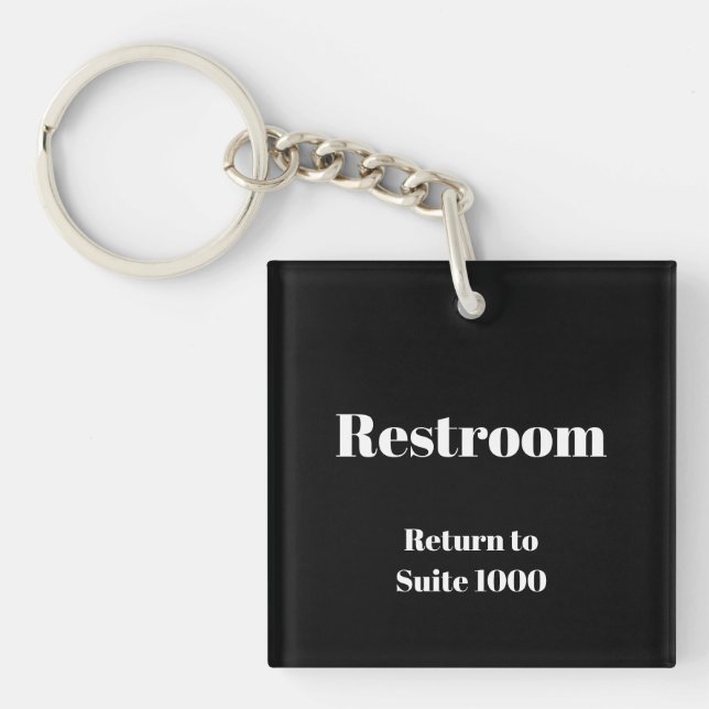 Business Restroom Return To Suite Black White Key Ring (Front)