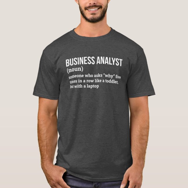 Business Systems Analyst Definition Tee (Front)