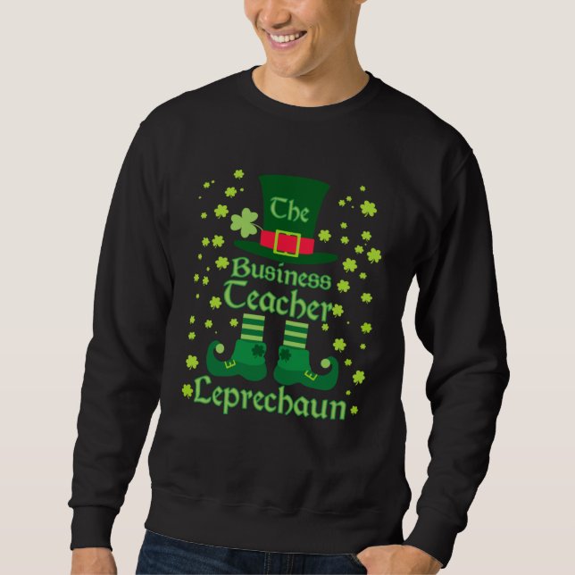 Business Teacher Leprechaun Group Matching St Patr Sweatshirt (Front)