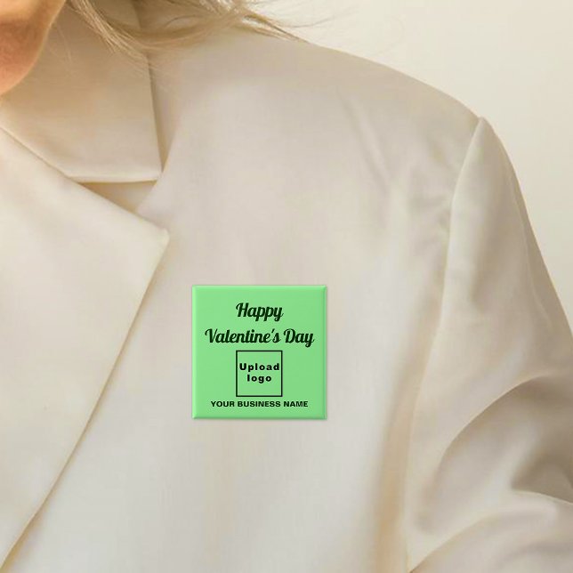 Business Valentine Greeting on Light Green Square 15 Cm Square Badge (Business name and logo with Happy Valentine's Day greeting on light green square button.)