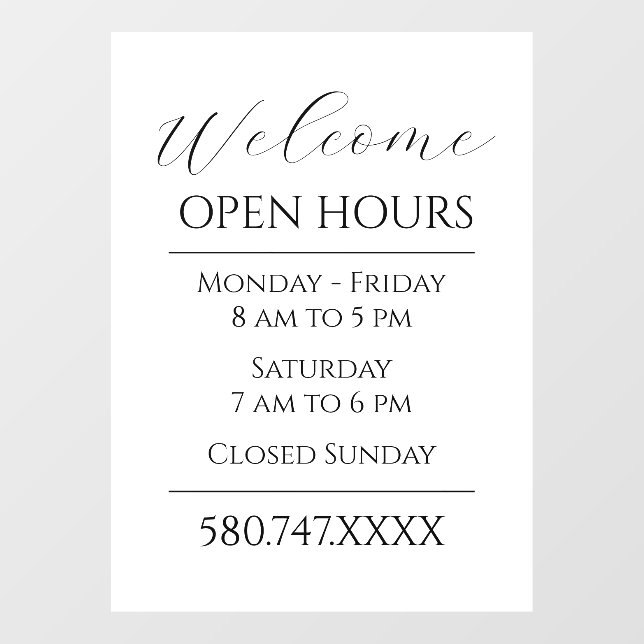 Business Welcome Open Hours Black and White  (Sheet)