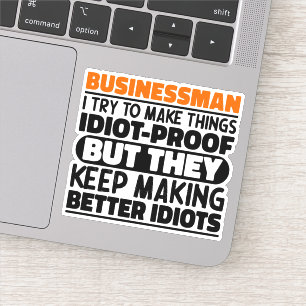 Businessman I Try To Make Things Funny Quote Cool