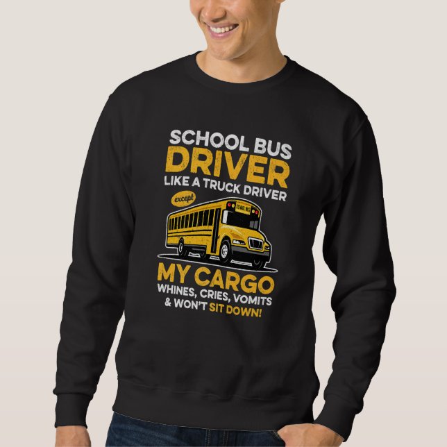 Busman For Men Women First Day Of School Bus Drive Sweatshirt (Front)