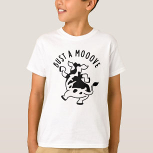 Bust A Mooove Funny Cow Pun  T-Shirt