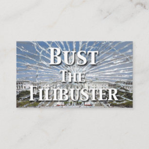 Bust The Filibuster Business Card