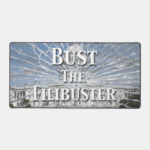 Bust The Filibuster Desk Mat