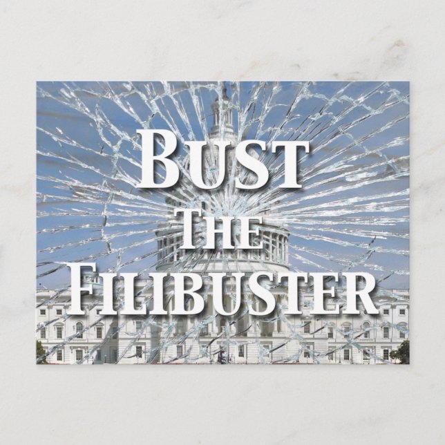 Bust The Filibuster Postcard (Front)