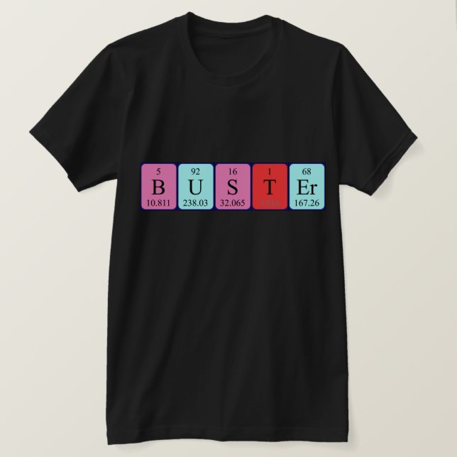 Buster periodic table name shirt (Design Front)