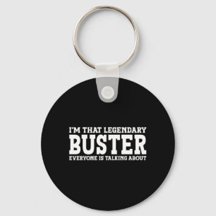 Buster Personal Name First Name Funny Buster Key Ring