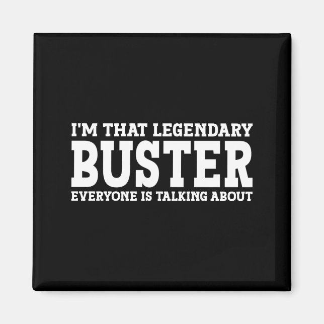 Buster Personal Name First Name Funny Buster Magnet (Front)
