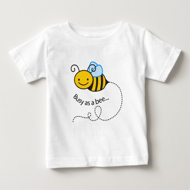 Busy as a  bee baby T-Shirt (Front)