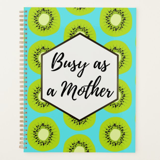 Busy as a Mother Colourful Planner (Front)