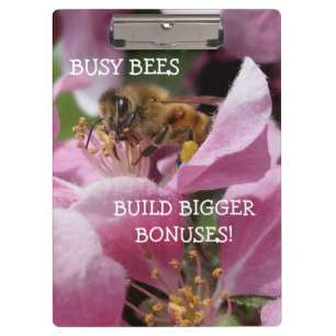 Busy Bees Build Bigger Bonuses Pink Flowers Clipboard