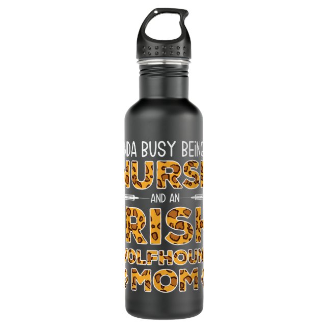 Busy Being Nurse Dog Mother - Irish Wolfhound Mum 710 Ml Water Bottle (Front)
