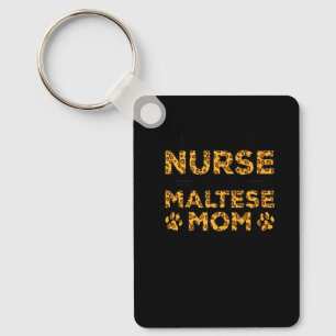 Busy Being Nurse Dog Mother - Maltese Mum Premium Key Ring
