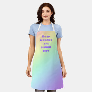 Busy Makers are Seldom Tidy Rainbow Apron
