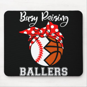 Busy Raising Ballers Funny Baseball Basketball Mum Mouse Pad