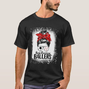 Busy Raising Ballers Messy Bun  Baseball Soccer Mo T-Shirt