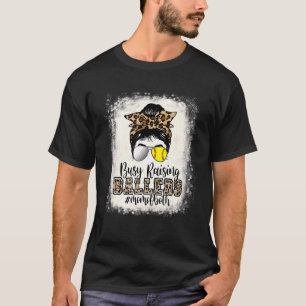 Busy Raising Ballers Mum Of Both Golf Softball Mes T-Shirt